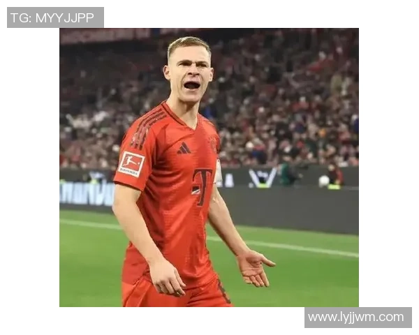 基米希：德甲冬歇期是优势，助力拜仁更轻松争冠